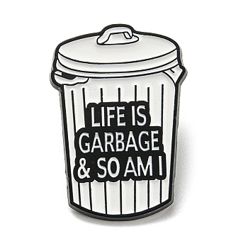 Trash Can with Word Life Is Garbage & So Am I Enamel Pins, Black Alloy Brooches for Backpack Clothes, WhiteSmoke, 30.5x21x1.5mm