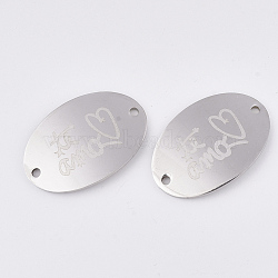Valentine's Day Theme, 201 Stainless Steel Links connectors, Oval with Word Te Amo, Stainless Steel Color, 20x30x1mm, Hole: 1.8mm(STAS-T052-11P)