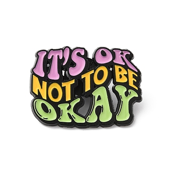 Quote It's OK Not To Be Okay Enamel Pin, Electrophoresis Black Zinc Alloy Brooch for Backpack Clothes, Light Green, 22.5x30x1.5mm