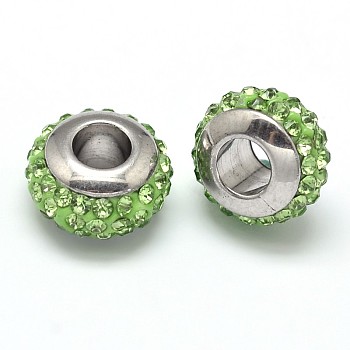 Rondelle 304 Stainless Steel Polymer Clay Rhinestone European Beads, with Double Side Platinum Color Core, Stainless Steel Color, Peridot, 10x6mm, Hole: 4mm