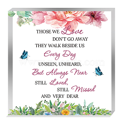1Pc Acrylic Display Bases for Crystal, Home Decorations, Square with Word Those We Love Don't Go Away They Walk Beside Us, Butterfly Pattern, 100x100x15mm(AJEW-CN0001-36J)