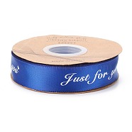 Polyester Grosgrain Ribbons, with Word Just For You, for Gifts Wrapping Party, Blue, 1 inch(25mm), 45m/Roll(SRIB-H039-B05)
