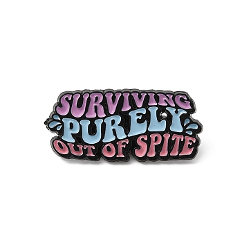 Quote Surviving Purely Out of Spite Enamel Pin, Electrophoresis Black Zinc Alloy Brooch for Backpack Clothes, Light Blue, 14x31x1.5mm