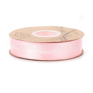 Polyester Grosgrain Ribbons, with Word Sweet Love, for Gifts Wrapping Party, Pink, 1 inch(25mm), 45m/Roll(SRIB-H039-A04)