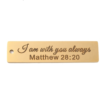 PVD Vacuum Plating 201 Stainless Steel Big Pendants, Rectangle with Word I am with you Always Charms, Real 18K Gold Plated, 50x12x1.5mm, Hole: 2mm