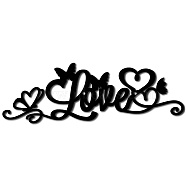 Iron Wall Signs, Metal Art Wall Decoration, for Living Room, Home, Office, Garden, Kitchen, Hotel, Balcony, Word Love, 100x300x1mm(AJEW-WH0286-118)