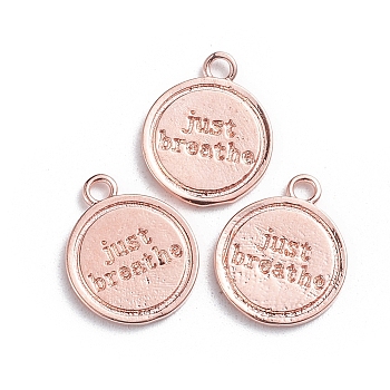 Brass Charms, Flat Round with Word Just Breathe, Rose Gold, 14.5x12x1mm, Hole: 1.6mm