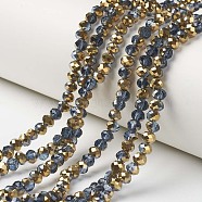 Electroplate Transparent Glass Beads Strands, Half Golden Plated, Faceted, Rondelle, Steel Blue, 6x5mm, Hole: 1mm, about 83~85pcs/strand, 38~39cm(EGLA-A034-T6mm-O02)