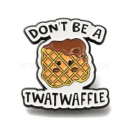 Animal Safety Don't be Twatwaffle Enamel Pins, Black Alloy Badge for Suit Shirt Collar, Men/Women, Cookies, 31x28.5x1.5mm(JEWB-L016-07EB-13)