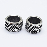 316 Surgical Stainless Steel Beads, Large Hole Beads, Column, Antique Silver, 11.5x7mm, Hole: 8mm(STAS-O102-18AS)