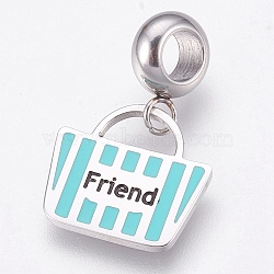 304 Stainless Steel European Dangle Charms, Large Hole Pendants, with Enamel, Bag with Word Friend, Cyan, Stainless Steel Color, 23mm, Hole: 4mm, Pendant: 13x14x1mm(STAS-O097-21P)