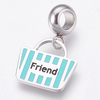 304 Stainless Steel European Dangle Charms, Large Hole Pendants, with Enamel, Bag with Word Friend, Cyan, Stainless Steel Color, 23mm, Hole: 4mm, Pendant: 13x14x1mm