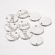 Stainless Steel Pendants, Flat Round with Word Zest, Stainless Steel Color, 15x1mm, Hole: 1.3mm(STAS-O078-C01)