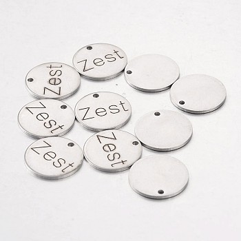 Stainless Steel Pendants, Flat Round with Word Zest, Stainless Steel Color, 15x1mm, Hole: 1.3mm