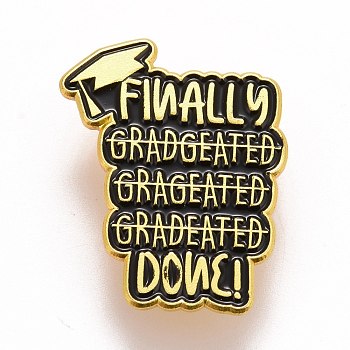Word Finally Done Enamel Pin, Doctorial Hat Alloy Badge for Backpack Clothes, Golden, Black, 30x25x1.5mm, Pin: 1.2mm