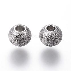 304 Stainless Steel Textured Beads, Round, Stainless Steel Color, 6x5mm, Hole: 2mm(STAS-P108-06P)