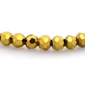 Full Plated Glass Faceted Round Spacer Beads Strands, Golden Plated, 3mm, Hole: 1mm, about 100pcs/strand, 11.5 inch
