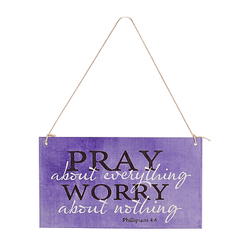Wooden Ornaments, Density Board with Jute Twine, for Party Gift Home Decoration, Rectangle with Word Pray about Everything Worry about Nothing, Purple, 14.1x25.1x0.8cm, Hole: 5mm, Rope: 58.2cm Long, 1.5mm In Diameter