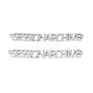 304 Stainless Steel Connector Charms, Word Session Archive, Stainless Steel Color, 5.5x48x1mm, Hole: 1.4mm(STAS-N095-134)