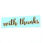 Self Adhesive Brass Stickers, Scrapbooking Stickers, for Epoxy Resin Crafts, with Thanks, Golden, 40x10x0.1mm(DIY-WH0184-61)