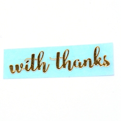 Self Adhesive Brass Stickers, Scrapbooking Stickers, for Epoxy Resin Crafts, with Thanks, Golden, 40x10x0.1mm(DIY-WH0184-61)
