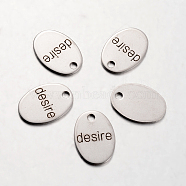 Spray Painted Stainless Steel Pendants, Oval with Words Desire, Stainless Steel Color, 17x12x1mm, Hole: 2mm(STAS-I048-G05)