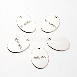 Spray Painted Stainless Steel Pendants, Oval with Word Motivation, Stainless Steel Color, 30x22x1mm, Hole: 3mm(STAS-I048-L03)