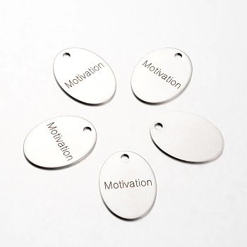 Spray Painted Stainless Steel Pendants, Oval with Word Motivation, Stainless Steel Color, 30x22x1mm, Hole: 3mm