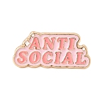 Anti Social Enamel Pin, Painting Alloy Badge for Backpack Clothes, Light Gold, Pink, 13.5x33mm(JEWB-K035-01KCG)