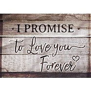 5D DIY Diamond Painting Family Theme Canvas Kits, Word I PROMOISE To Love you Forever, with Resin Rhinestones, Diamond Sticky Pen, Tray Plate and Glue Clay, Wood Grain Pattern, 30x40x0.02cm(DIY-C004-51)