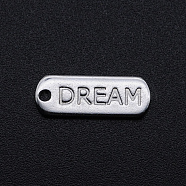 201 Stainless Steel Pendants, Inspirational Message Pendants, Oval with Word DREAM, Stainless Steel Color, 16x6x1mm, Hole: 1.2mm(STAS-S105-T790)
