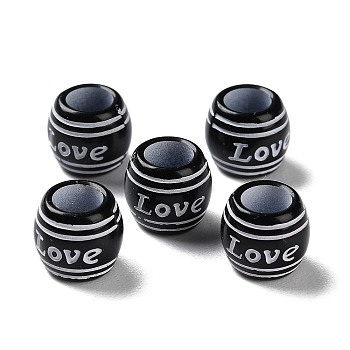 Spray Printed Opaque Acrylic European Beads, Large Hole Beads, Barrel with Word Love, White, 9x8mm, Hole: 5mm, about 2000pcs/500g