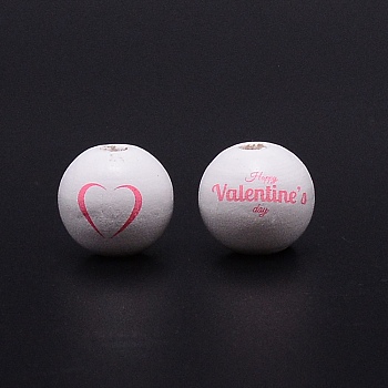Printed Wood European Beads, Large Hole Beads, Round with Heart and Word Happy Valentine's Day Pattern, Dyed, White, 16x15mm, Hole: 5mm