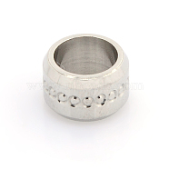 304 Stainless Steel Column Carved Circle Large Hole Beads, Stainless Steel Color, 11x7mm, Hole: 8mm(STAS-J012-12)