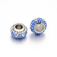 Nice Large Hole Rondelle 304 Stainless Steel Polymer Clay Pave Two Tone Rhinestone European Beads, Stainless Steel Color, Light Sapphire & Crystal, 12x7mm, Hole: 5mm(CPDL-N008-01J)