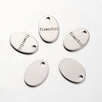 Spray Painted Stainless Steel Pendants, Oval with Words Flowergirl, Stainless Steel Color, 17x12x1mm, Hole: 2mm