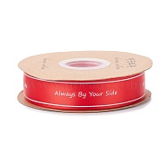 Polyester Grosgrain Ribbons, with Word Always By Your Side, for Gifts Wrapping Party, Red, 1 inch(25mm), 45m/Roll(SRIB-H039-C06)