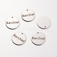 Spray Painted Stainless Steel Pendants, Flat Round with Word Barchiel, Stainless Steel Color, 20x1mm, Hole: 2mm(STAS-I048-A02)