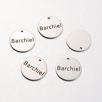 Spray Painted Stainless Steel Pendants, Flat Round with Word Barchiel, Stainless Steel Color, 20x1mm, Hole: 2mm