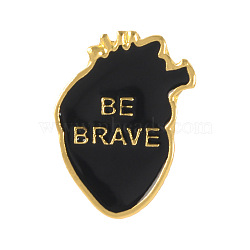 Creative Zinc Alloy Brooches, Enamel Lapel Pin, with Iron Butterfly Clutches or Rubber Clutches, Anatomical Heart Shape with Word Be Brave, Golden, Black, 28x20mm, Pin: 1mm(JEWB-Q031-002)