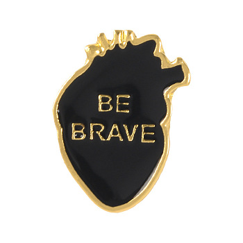 Creative Zinc Alloy Brooches, Enamel Lapel Pin, with Iron Butterfly Clutches or Rubber Clutches, Anatomical Heart Shape with Word Be Brave, Golden, Black, 28x20mm, Pin: 1mm