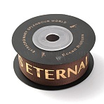 Polyester Grosgrain Ribbons, with Single Face Golden Hot Stamping, for DIY Gift Packing, Flower Packaging, Word Love is Eternal, Saddle Brown, 1 inch(25mm), 10 yards/roll(91.44m/roll)(SRIB-H307-02C)