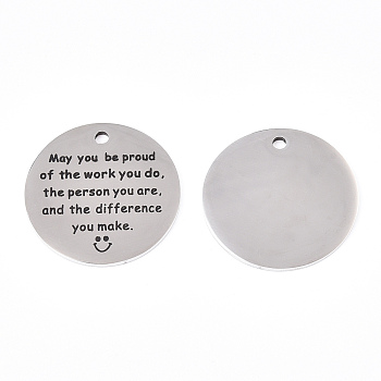 Non-Tarnish 201 Stainless Steel Pendants, Flat Round with Word, Stainless Steel Color, 30x1.5mm, Hole: 2mm