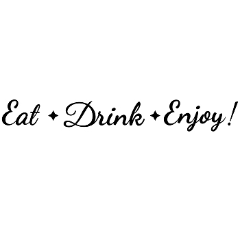 PVC Quotes Wall Sticker, for Stairway Home Decoration, Word Eat Drink Enjoy, Black, 68x13cm