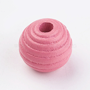Natural Maple Wood Beehive Beads, Dyed, Round, Hot Pink, 13~14x13mm, Hole: 3~4mm, about 256pcs/200g(WOOD-Q030-48D)