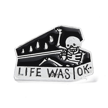 Coffin with Skull Enamel Pin for Halloween, Word Life Was Ok Alloy Badge for Backpack Clothing, Electrophoresis Black, White, 19x27x2mm, Pin: 1mm