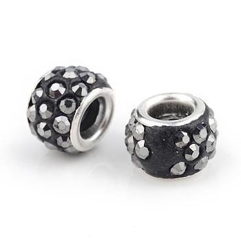 Polymer Clay Rhinestone European Beads, Large Hole Beads, Rondelle, with Silver Color Plated Brass Cores, Hematite, 10~12x7~8mm, Hole: 5mm