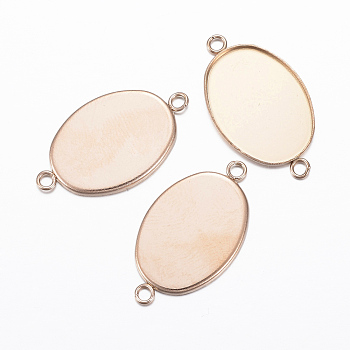 Ion Plating(IP) 304 Stainless Steel Cabochon Connector Settings, Plain Edge Bezel Cups, Oval, Rose Gold, Tray: 18.5x13.5mm, 24.5x14x1.5mm, Hole: 2mm