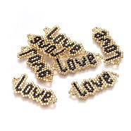 Handmade Japanese Seed Beads Links, with Japan Import Thread, Loom Pattern, Word Love, Black, 14x34x2mm, Hole: 2.5mm(SEED-P003-09A)