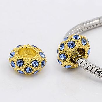 Alloy Rhinestone European Beads, Large Hole Beads, Golden Metal Color, Light Sapphire, 11x6mm, Hole: 5mm